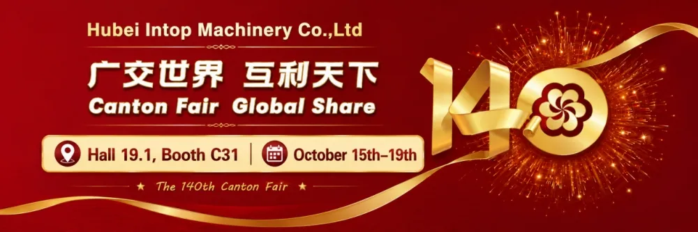 Intop Machinery nodigt u uit voor de 140e Canton Fair – hal 19.1, stand C31